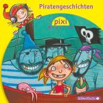 Cover-Bild Pixi Hören: Pixi Hören. Piratengeschichten