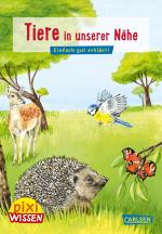 Cover-Bild Pixi Wissen 17: Tiere in unserer Nähe
