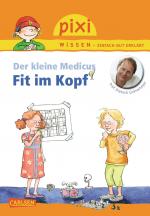 Cover-Bild Pixi Wissen 84: Der kleine Medicus: Fit im Kopf