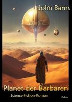 Cover-Bild Planet der Barbaren - Science-Fiction-Roman