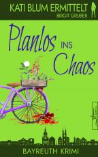 Cover-Bild Planlos ins Chaos