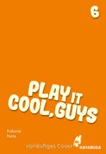 Cover-Bild Play it Cool, Guys 6