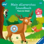Cover-Bild Play+ Mein allererstes Soundbuch Tiere im Wald - ab 12 Monate