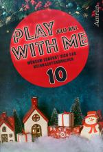 Cover-Bild Play with me 10: Mühsam ernährt sich das Weihnachtshörnchen