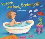 Cover-Bild Plitsch, platsch, Badespaß!