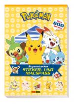 Cover-Bild Pokémon: Superstarker Sticker- und Malspaß