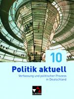 Cover-Bild Politik aktuell – neu / Politik aktuell 10