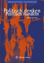 Cover-Bild Politisch denken - politisch handeln / Landesausgabe Sachsen - Gemeinschaftskunde