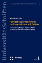 Cover-Bild Politische Journalistinnen und Journalisten auf Twitter