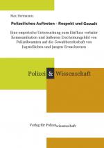 Cover-Bild Polizeiliches Auftreten - Respekt und Gewalt