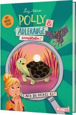 Cover-Bild Polly Schlottermotz: Polly & Adlerauge ermitteln