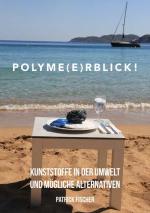 Cover-Bild Polyme(e)rblick!
