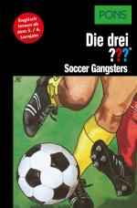 Cover-Bild PONS Die drei ??? Fragezeichen Soccer Gangsters