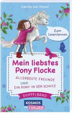 Cover-Bild Pony Flocke Doppelband – Enthält die Bände: Allerbeste Freunde / Ein Pony in der Schule