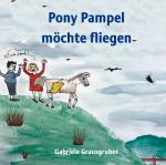 Cover-Bild Pony Pampel möchte fliegen