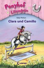 Cover-Bild Ponyhof Liliengrün - Clara und Camillo