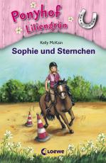 Cover-Bild Ponyhof Liliengrün - Sophie und Sternchen