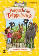 Cover-Bild Ponyschule Trippelwick – Eselisch für Anfänger