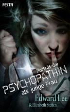Cover-Bild Porträt der Psychopathin als junge Frau