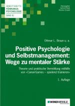 Cover-Bild Positive Psychologie und Selbstmanagement: Wege zu mentaler Stärke