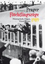 Cover-Bild Prager Flüchtlingszüge 1989