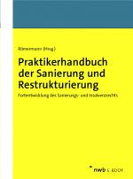 Cover-Bild Praktikerhandbuch der Sanierung und Restrukturierung
