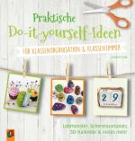 Cover-Bild Praktische Do-it-yourself-Ideen für Klassenorganisation & Klassenzimmer