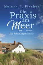 Cover-Bild Praxis–am–Meer–Reihe / Die Praxis am Meer - Ein Sommergeheimnis