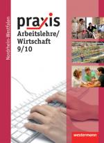 Cover-Bild Praxis - Arbeitslehre: Ausgabe 2013 für Nordrhein-Westfalen