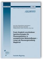 Cover-Bild Praxis-Vergleich verschiedener Speicherstrategien für Plusenergiehäuser in exemplarischen Wohnsiedlungen - Living Lab Plusenergiesiedlung Wuppertal