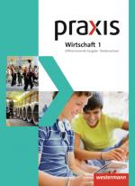 Cover-Bild Praxis Wirtschaft - Differenzierende zweibändige Ausgabe 2013 für Niedersachsen