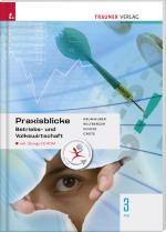Cover-Bild Praxisblicke - Betriebs- und Volkswirtschaft 3 FW