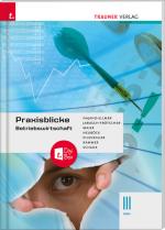 Cover-Bild Praxisblicke - Betriebswirtschaft III HAK + digitales Zusatzpaket