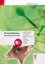 Cover-Bild Praxisblicke – Betriebswirtschaft IV HAK + TRAUNER-DigiBox