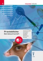 Cover-Bild Praxisblicke – Betriebswirtschaft V HAK + TRAUNER-DigiBox