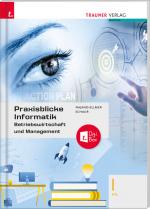 Cover-Bild Praxisblicke Informatik – Betriebswirtschaft und Management I HTL + TRAUNER-DigiBox