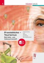 Cover-Bild Praxisblicke Tourismus – Betriebs- und Volkswirtschaft IV HLT + TRAUNER-DigiBox