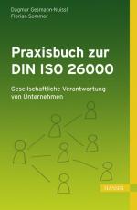 Cover-Bild Praxisbuch zur DIN ISO 26000: Gesellschaftliche Verantwortung von Unternehmen