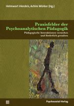 Cover-Bild Praxisfelder der Psychoanalytischen Pädagogik