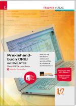 Cover-Bild Praxishandbuch CRW mit BMD NTCS II/2 HAK/HAS + digitales Zusatzpaket