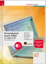 Cover-Bild Praxishandbuch CRW mit BMD NTCS II/2 HAK/HAS + TRAUNER-DigiBox