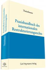 Cover-Bild Praxishandbuch des internationalen Restrukturierungsrechts