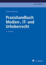 Cover-Bild Praxishandbuch Medien-, IT- und Urheberrecht