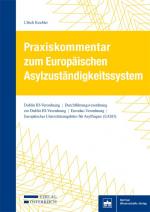 Cover-Bild Praxiskommentar zum Europäischen Asylzuständigkeitssystem