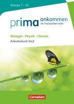 Cover-Bild Prima ankommen - Im Fachunterricht - Biologie, Physik, Chemie: Klasse 7-10