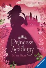 Cover-Bild Princess Academy, Band 1: Miris Gabe
