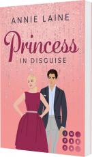 Cover-Bild Princess in Disguise (Royally in Love 1)