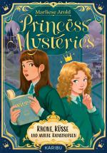 Cover-Bild Princess Mysteries – Krone, Küsse und andere Katastrophen