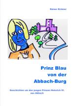 Cover-Bild Prinz Blau von der Abbach-Burg