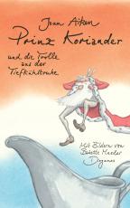 Cover-Bild Prinz Koriander und die Trolle aus der Tiefkühltruhe